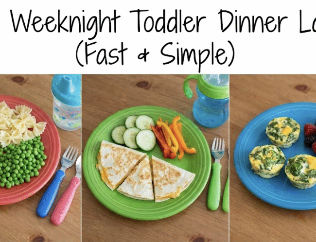 Easy Weeknight Toddler